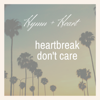 heartbreak don't care-2